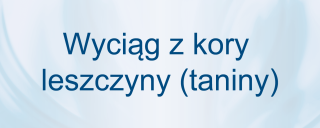 Wyciąg z kory leszczyny (taniny)